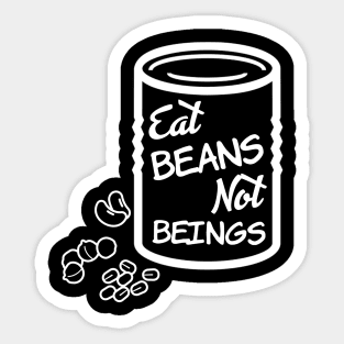 Eat Beans Not Beings Go Vegan Minimalist Illustration Sticker